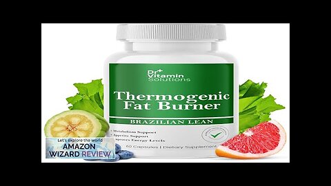 Dr Vitamin Thermogenic Fat Burner Brazilian Lean Weight Loss Pills for Women Review