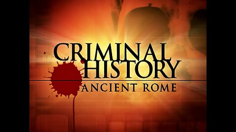 Criminal History: Ancient Rome (2005)