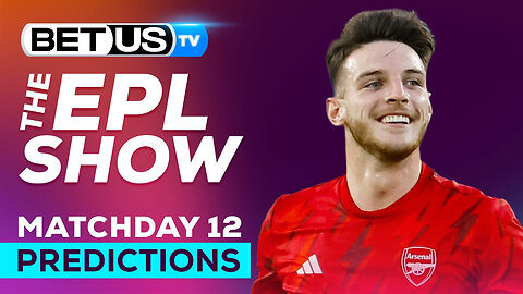 Premier League Picks Matchday 12 | Premier League Odds, Soccer Predictions & Free Tips