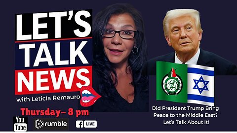 Let's Talk News - Trump Brings Peace to the Middle East – Media Spin Exposed!