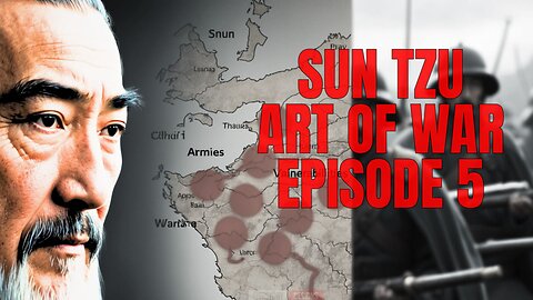 🐉 SUN TZU ♟️SOBRE LA FIRMEZA [EP. 5] [Pt. 3]