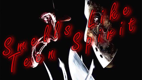 Freddy Vs Jason || Smells Like Teen Spirit