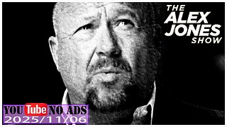 ALEX JONES (NO ADS) 2025/11/06 FULL SHOW