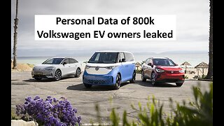 Volkswagen EV owner data leaked 800,000 owners at risk