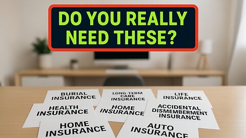 8 Insurance Policies You Don't Need: An Honest Review