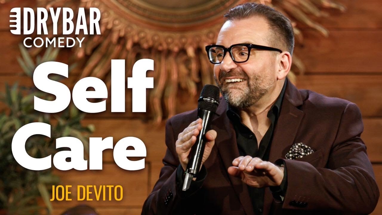 Taking Care Of Yourself Is Hard | Joe DeVito