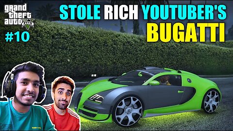I Stole Rich Youtuber's Car | GTA V Gameplay #10