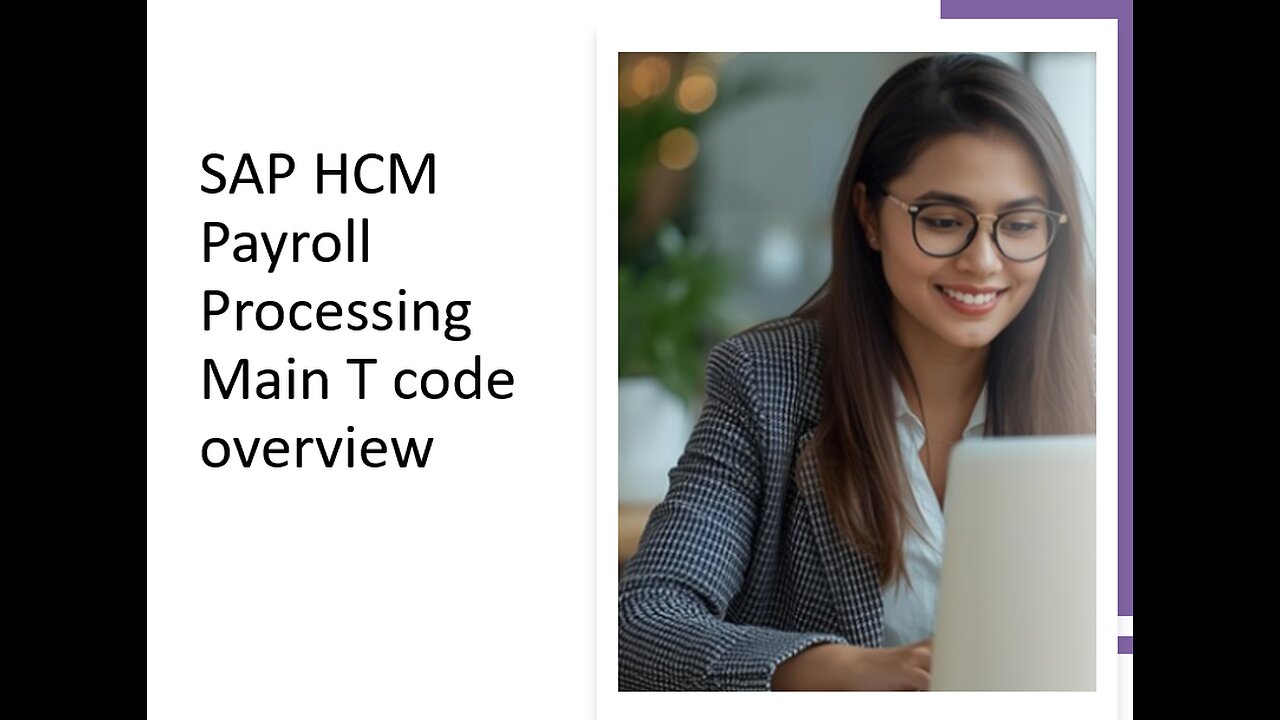 SAP HCM Payroll Processing Main T code overview