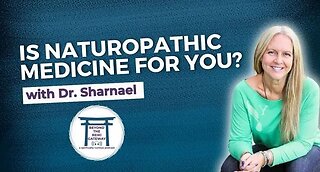 Is Naturopathic Medicine for You With Dr Sharnael & Andrea Kennedy