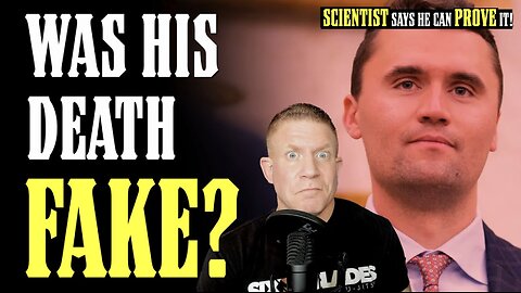 Did Charlie Kirk TRICK THE WORLD? Scientist says he can PROVE CHARLIE IS ALIVE!!