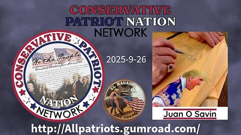 Exclusive conversation with Juan O Savin on Conservative Patriot Nation Network (9/26/2025)