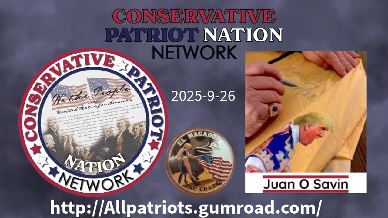 Exclusive conversation with Juan O Savin on Conservative Patriot Nation Network (9/26/2025)