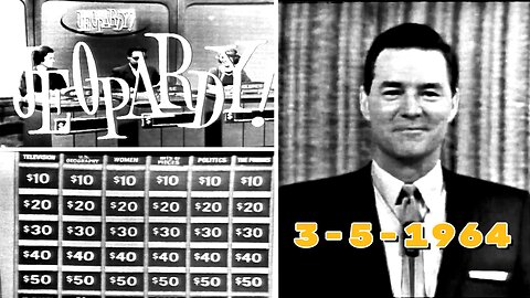 Jeopardy! with Art Fleming – March 5, 1964 - Original Quiz Show Classic