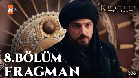 Avance 1 Cap 8 - Kurulus Orhan