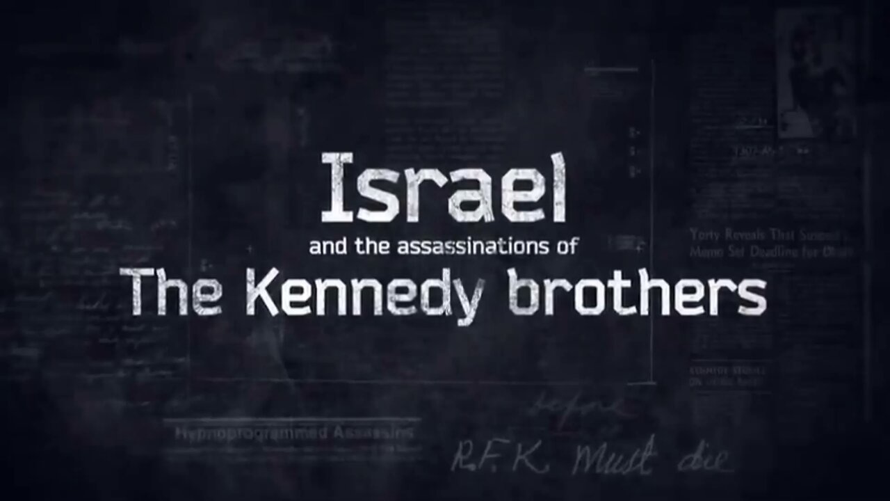 Israel And The Assassinations Of The Kennedy Brothers (2021) documentary
