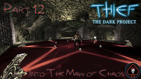 Thief: The Dark Project Play Through - Part 12 (End Game)