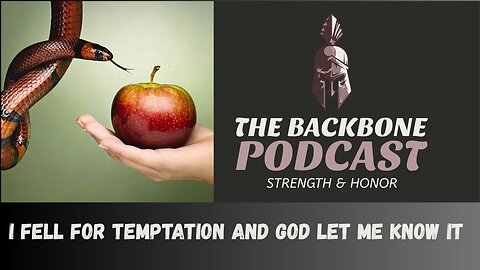 I fell for Temptation and God let me know it