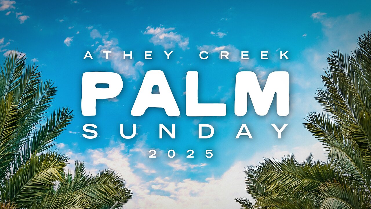 April 13, 2025 | Palm Sunday 2025 - Brett Meador