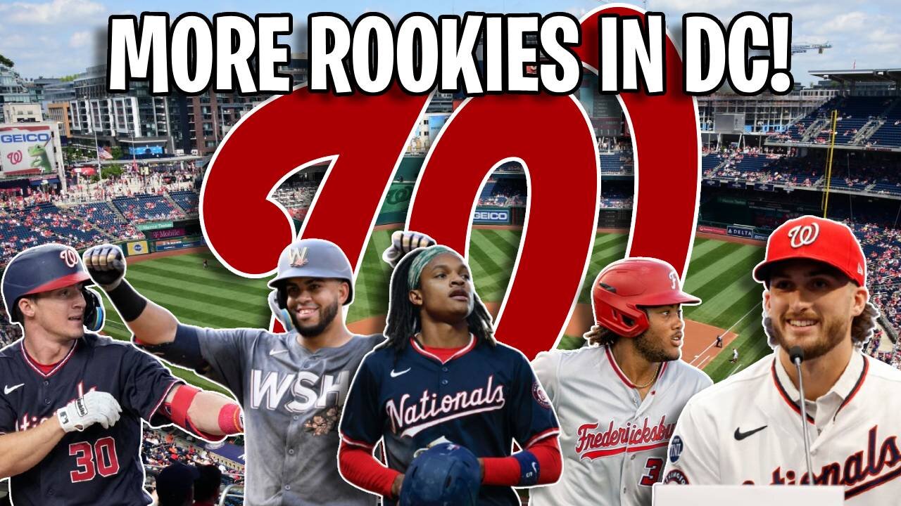 The Nationals Must Improve This Season With The Rookie Class! (2025 Season Preview)