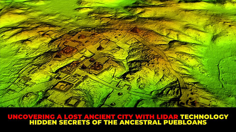 Discovering a Lost Ancient City with Lidar Technology Hidden Secrets