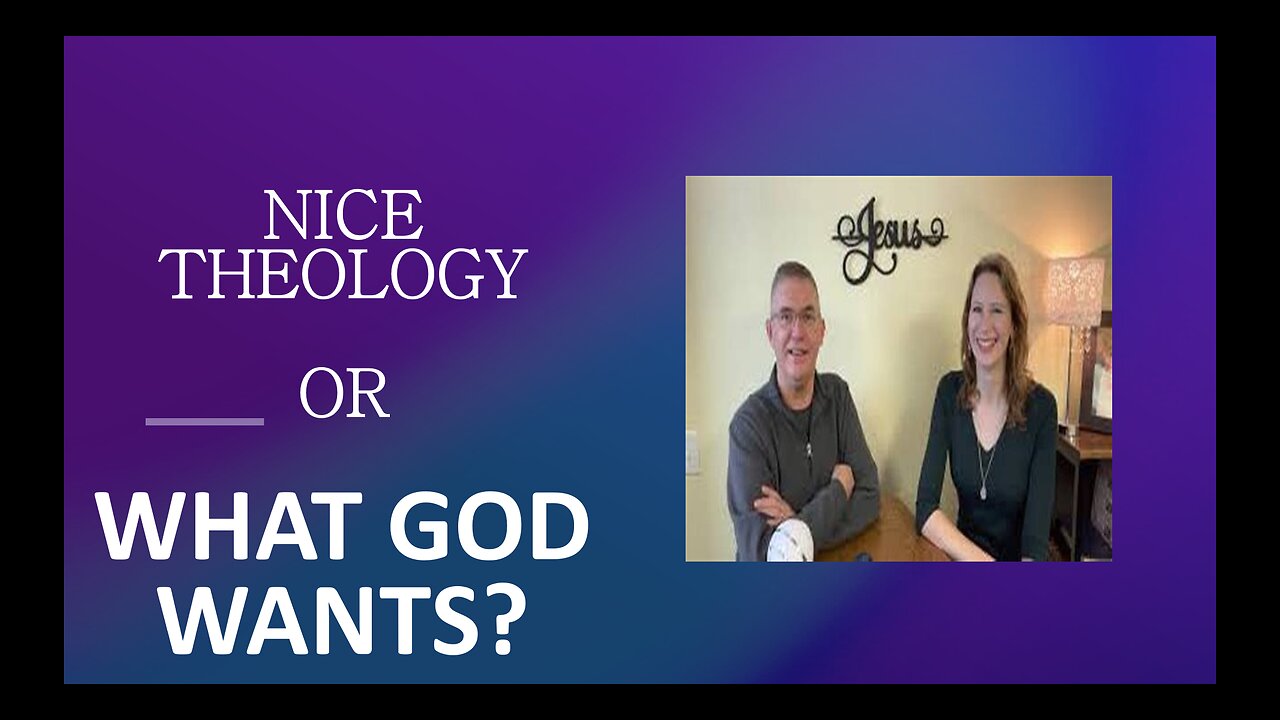 February 12 (Year 4) Nice Theology or What God Wants? How to Know - Tiffany Root & Kirk VandeGuchte