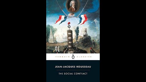 The Social Contract by Jean-Jacques Rousseau | Summary and Critique