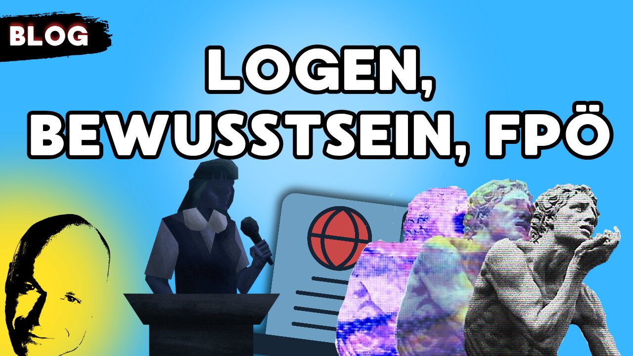 Logen, Bewußtsein, FPÖ