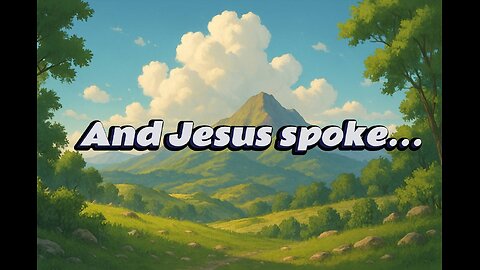 The Beatitudes | Matthew 5:1-13 | Animated Scripture