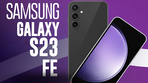 The All New Samsung S23 FE