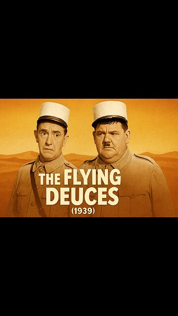 Laurel & Hardy – The Flying Deuces (1939) Classic Slapstick Comedy Highlights