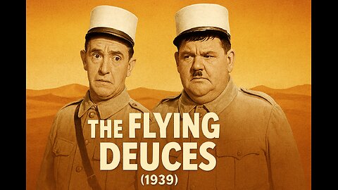 Laurel & Hardy – The Flying Deuces (1939) Classic Slapstick Comedy Highlights