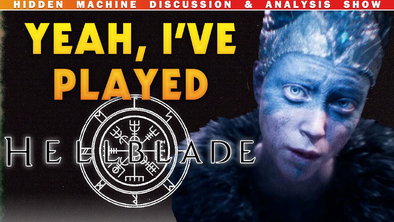 Hellblade: Senua's Sacrifice | Discussion and Analysis