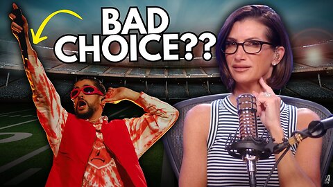 Was Bad Bunny A BAD Decision For Super Bowl Halftime Show?? 