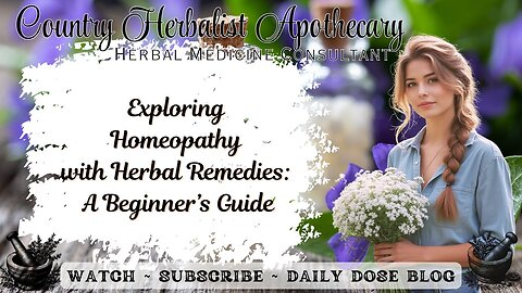 Exploring Homeopathy with Herbal Remedies: A Beginner’s Guide