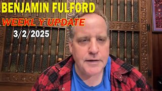 Benjamin Fulford Update Today March 2, 2025 - Benjamin Fulford Full Report