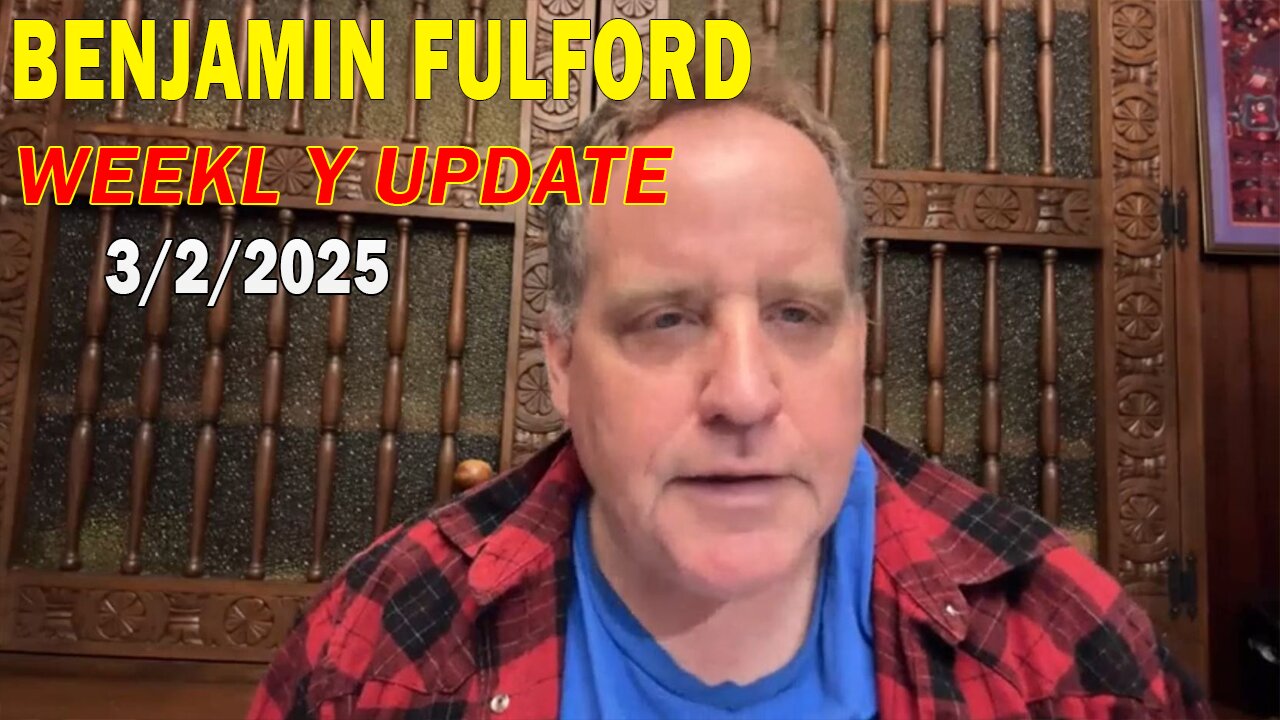Benjamin Fulford Update Today March 2, 2025 - Benjamin Fulford Full Report