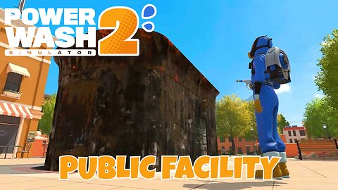 PowerWash Simulator 2 - Public Facility (No Commentary Gameplay)