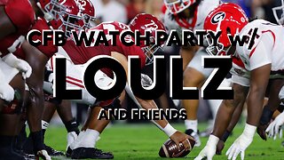CFB WATCH PARTY | SATURDAY NIGHT FOOTBALL | BAMA FANS ALABAMA v GEORGIA REACTION | TUNE IN AND CHILL