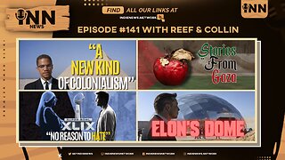 INN News #141 | NEW KIND OF COLONIALISM, STORIES FROM GAZA, NO REASON TO HATE, ELON’S DOME