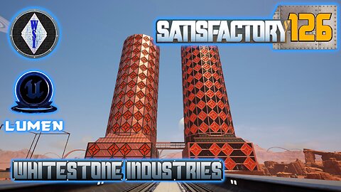 Satisfactory 1.0 | Singleplayer | S4 Episode 126