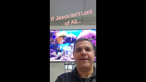 if Jesus isn't Lord of all