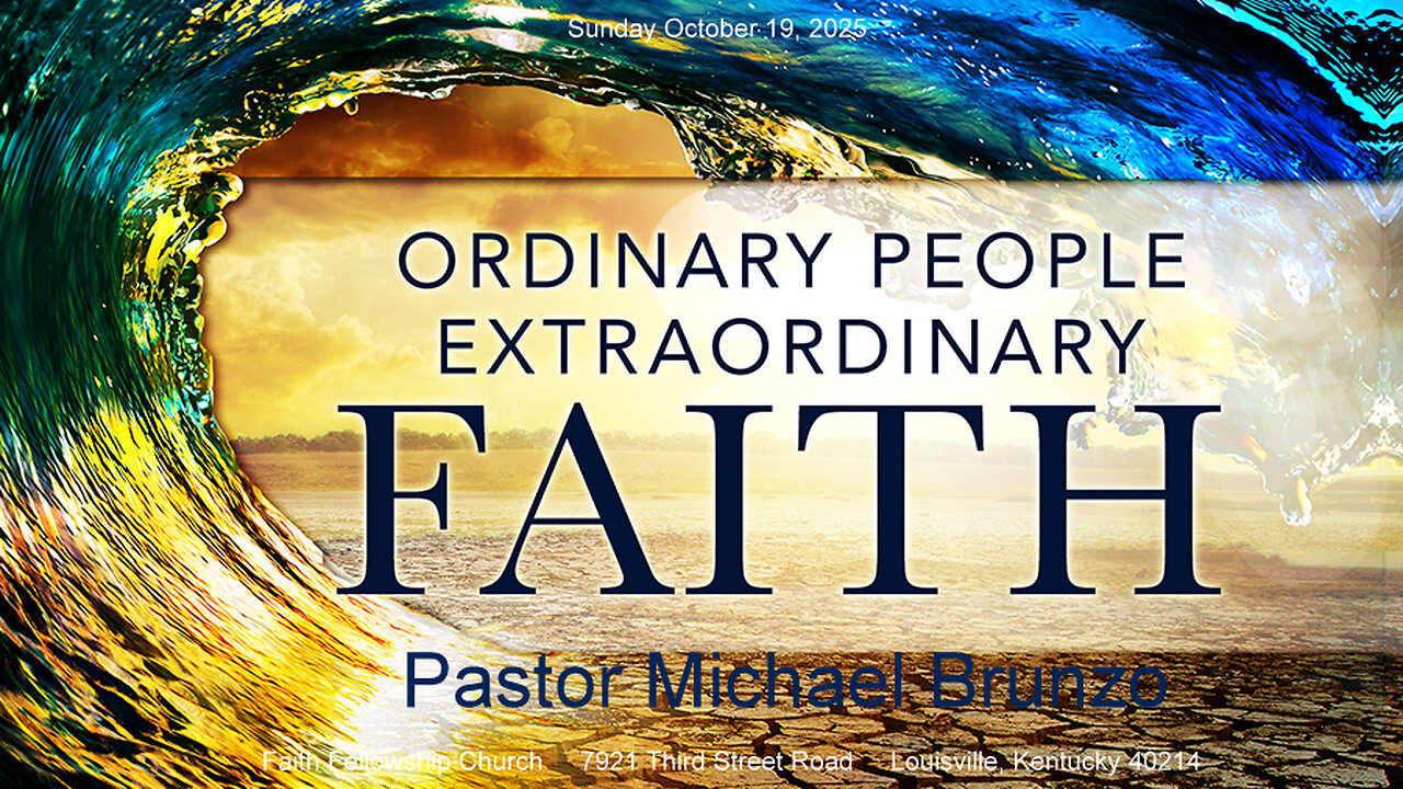 Ordinary People with Extraordinary Faith
