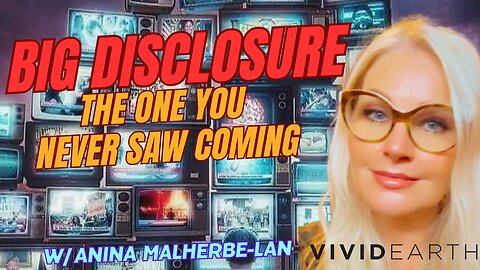 BIG DISCLOSURE: THE ONE YOU NEVER SAW COMING