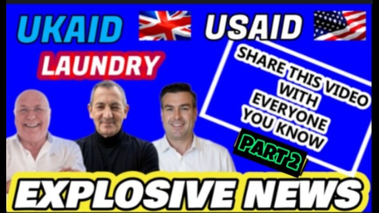 EXPLOSIVE NEWS - UKAID USAID LAUNDRY SHARE THIS VIDEO WITH EVERYONE YOU KNOW PART 2