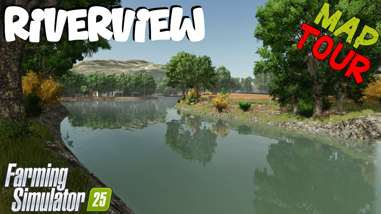 Map Tour | Riverview | Farming Simulator 25