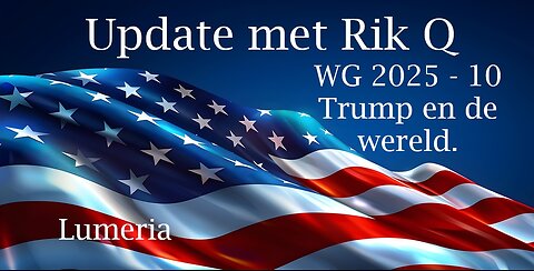 WG 2025 10 Trump update met Rik Q