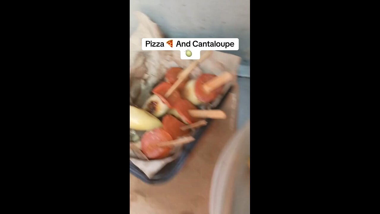 Pizza and Cantaloupe