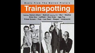 Trainspotting: Music from the Motion Picture (1996) [Complete CD]