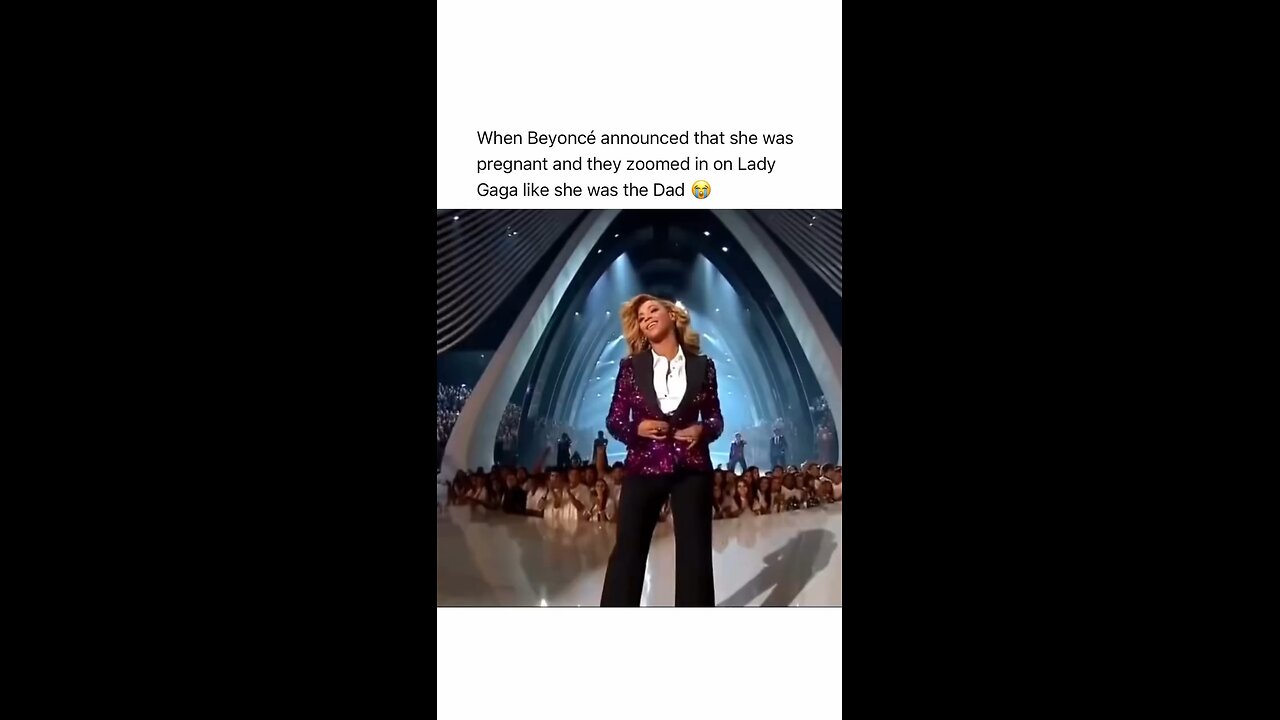When Beyoncé announced that she was pregnant and they zoomed in on Lady Gaga like she was the Dad 😭
