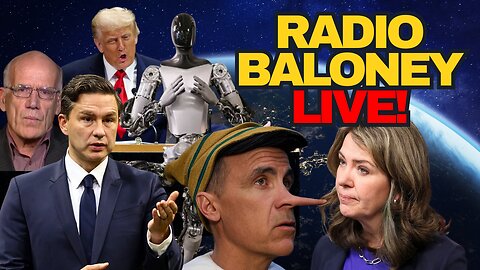 Radio Baloney Live! Danielle Smith Warns Ottawa, Trump Tariffs, Pierre Poilievre, VDH,Kung Fu Robots